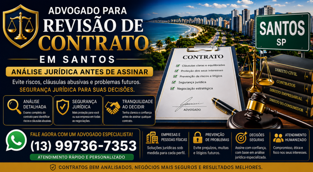 Advogado para revisão de contrato em Santos analisando documento jurídico antes da assinatura